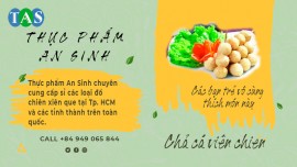 Cung cấp sỉ Cá viên chiên, xiên que tại Phú Giáo, Bình Dương.